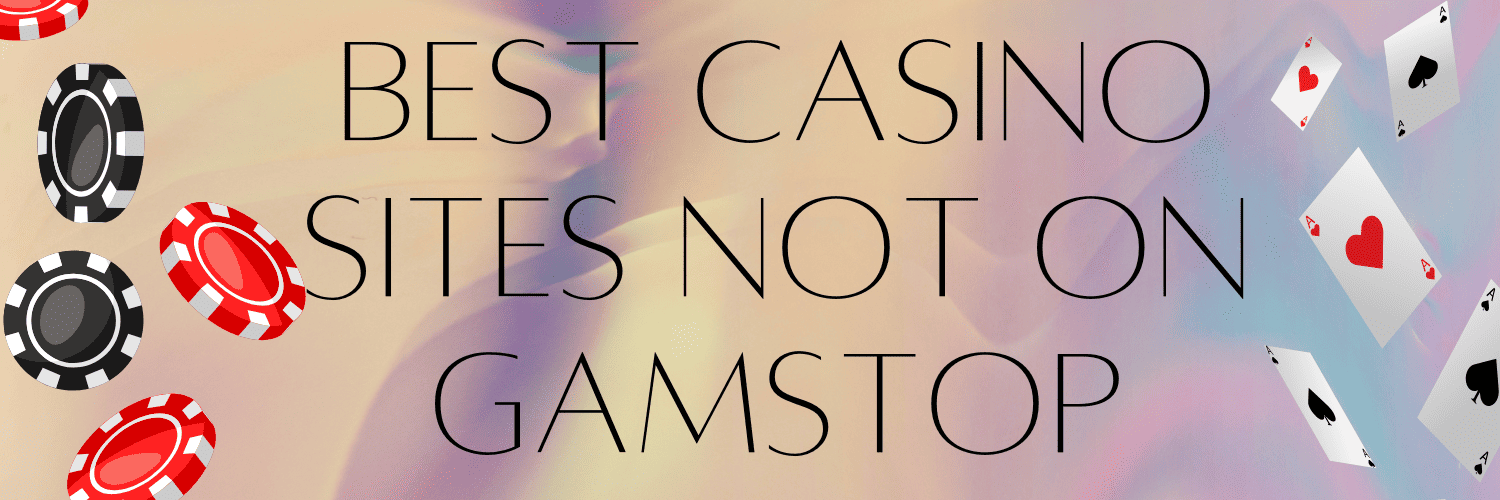 Discover Casino Sites Not on GamStop Your Guide to Unrestricted Online Gaming